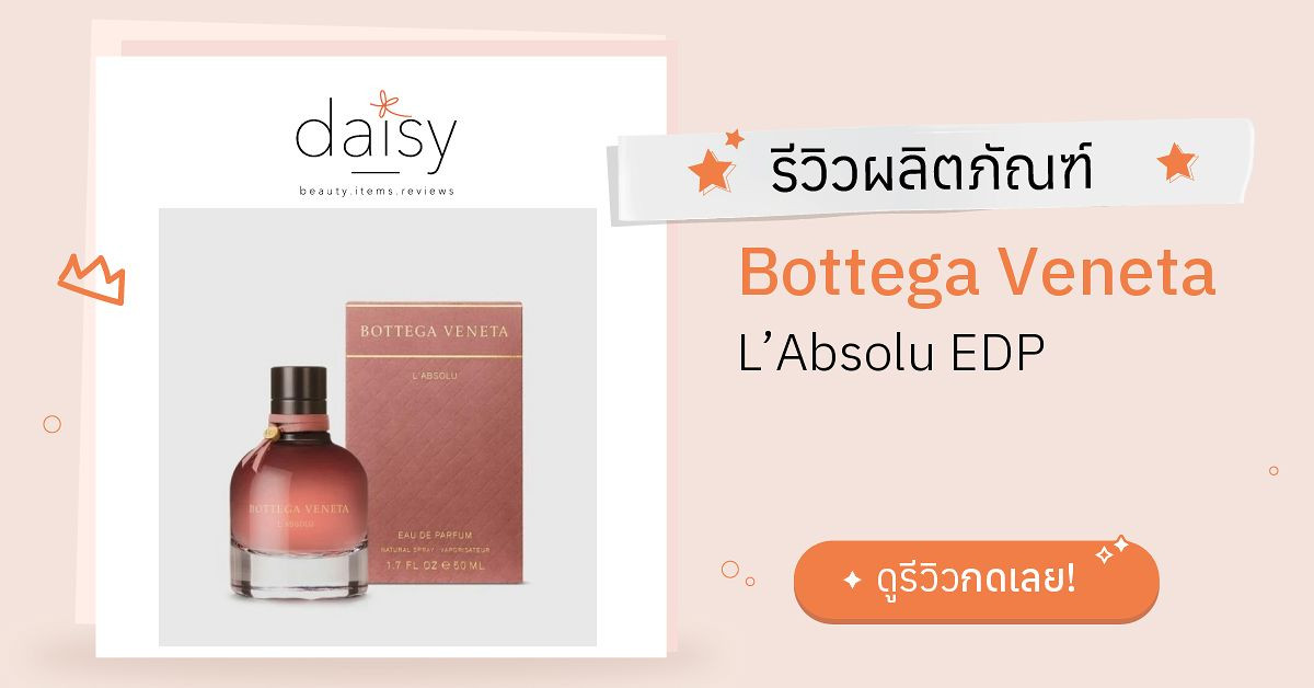 Bottega veneta discount l'absolu review