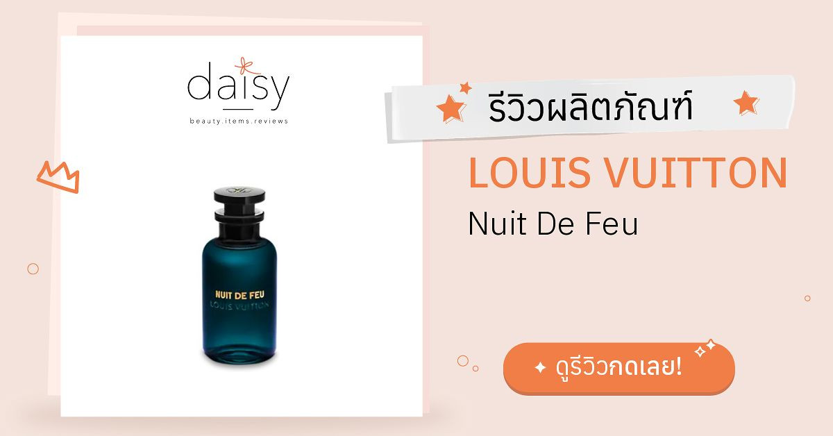 Louis Vuitton Nuit de Feu Review