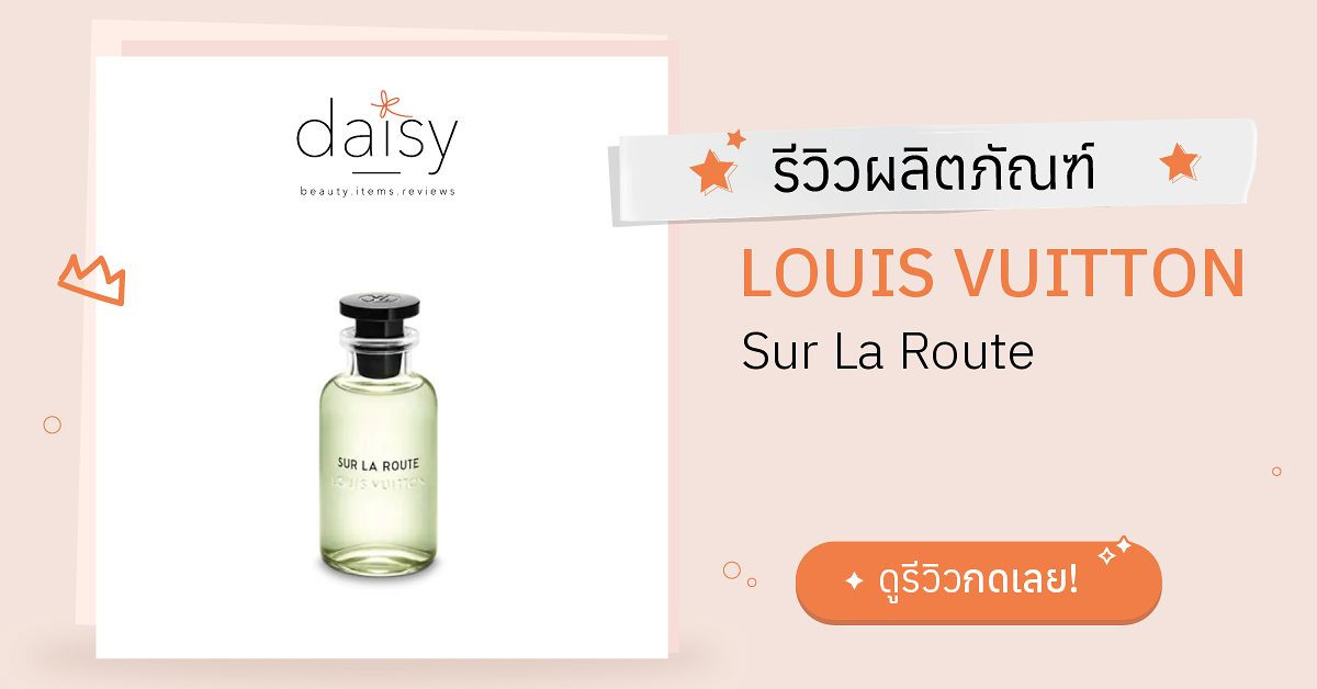 Sur La Route Louis Vuitton Reviewer
